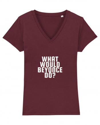 What Would Beyonce Do? Burgundy