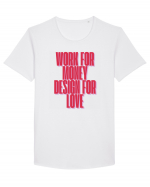 work for money design for love Tricou mânecă scurtă guler larg Bărbat Skater