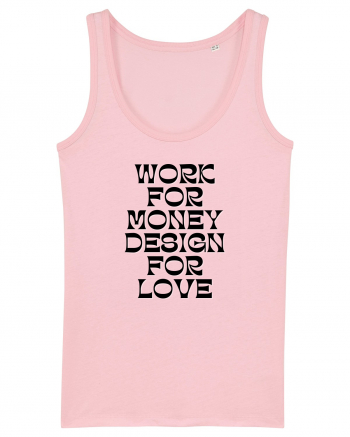 work for money design for love Maiou Damă Dreamer