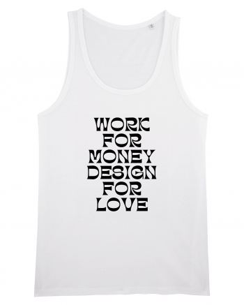 work for money design for love Maiou Bărbat Runs