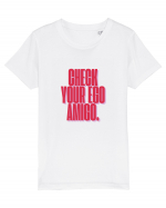 check your ego amigo Tricou mânecă scurtă  Copii Mini Creator