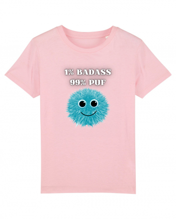 1% BADASS 99% PUF Cotton Pink