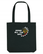 Going all the way Sacoșă textilă