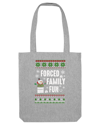 Forced Family Fun Heather Grey