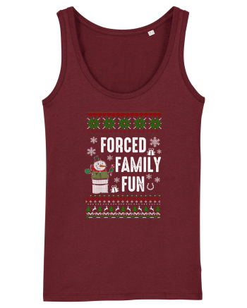 Forced Family Fun Burgundy