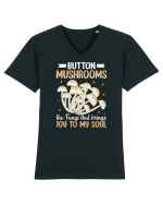 Button mushrooms the fungi that brings joy to my soul Tricou mânecă scurtă guler V Bărbat Presenter