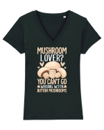 Mushroom lover You can't go wrong with button mushrooms Tricou mânecă scurtă guler V Damă Evoker