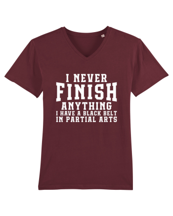 I Never Finish Anything I Have A Black Belt In Partial Arts Burgundy