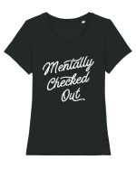 Mentally Checked Out Tricou mânecă scurtă guler larg fitted Damă Expresser