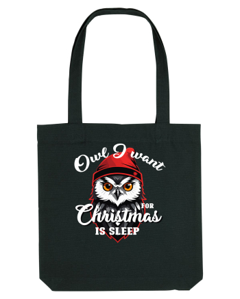 Owl I want for Christmas is sleep Black
