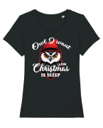 Owl I want for Christmas is sleep Tricou mânecă scurtă guler larg fitted Damă Expresser