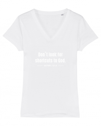 Don't look for shortcuts to God White