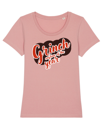 Grinch anytime of the year Canyon Pink
