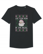 amuzant cu motive de Crăciun - Ask your mom if I am real Tricou mânecă scurtă guler larg Bărbat Skater