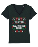 amuzant cu motive de Crăciun - This meeting could have been an email Tricou mânecă scurtă guler V Damă Evoker