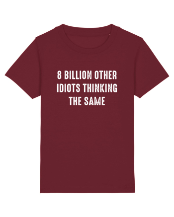 8 Billion Burgundy