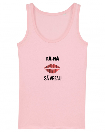 Fa-ma sa vreau Cotton Pink