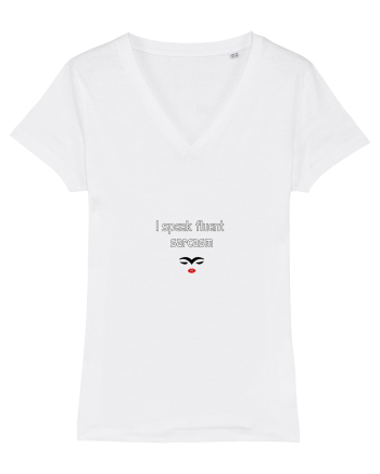 Fluent sarcasm - lady White