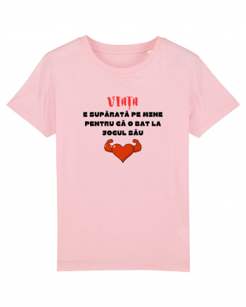 VIAȚA E SUPĂRATĂ PE MINE Cotton Pink