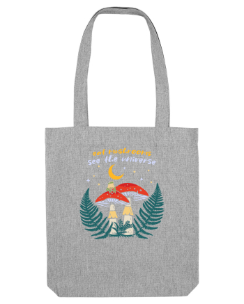 Eat mushrooms Heather Grey