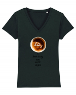 Cup of coffee. Enjoy all the simple thing in Your life.  Tricou mânecă scurtă guler V Damă Evoker