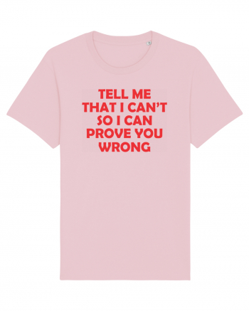 Tell me. Cotton Pink