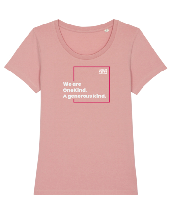 We are OneKind. A generous kind, Canyon Pink
