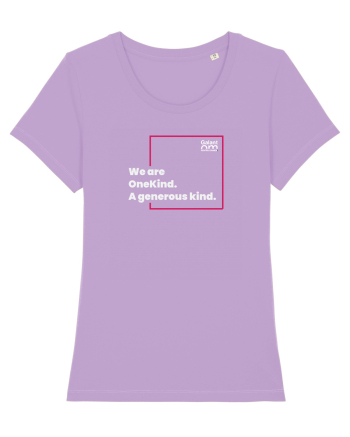 We are OneKind. A generous kind, Lavender Dawn