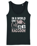 In a world full of cats be a raccoon Maiou Damă Dreamer