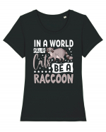 In a world full of cats be a raccoon Tricou mânecă scurtă guler larg fitted Damă Expresser