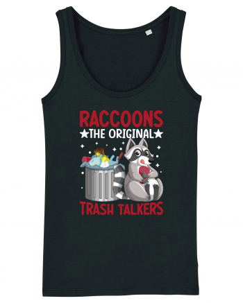 Raccoons, the original trash talkers Black