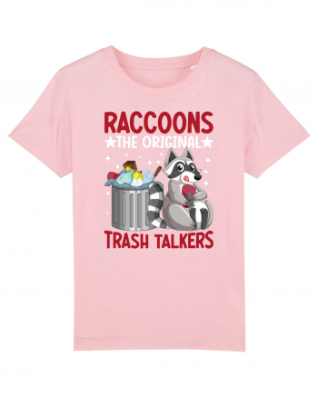 Raccoons, the original trash talkers Cotton Pink