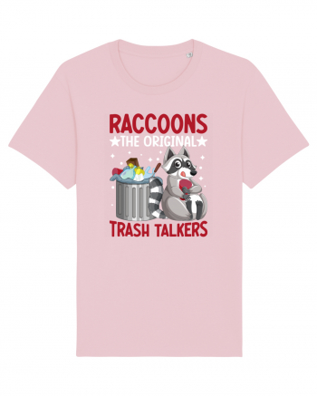 Raccoons, the original trash talkers Cotton Pink