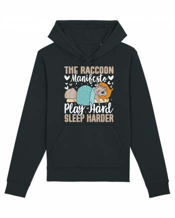 The raccoon manifesto, Play hard, Sleep harder Black