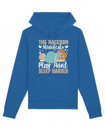 The raccoon manifesto, Play hard, Sleep harder Royal Blue