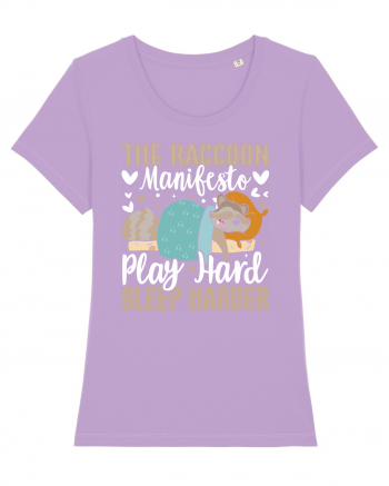 The raccoon manifesto, Play hard, Sleep harder Lavender Dawn