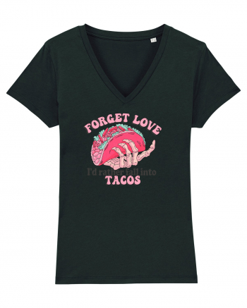 Anti Valentine Day - Forget love fall into tacos Black