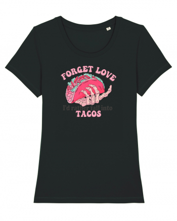 Anti Valentine Day - Forget love fall into tacos Black