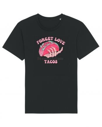 Anti Valentine Day - Forget love fall into tacos Black