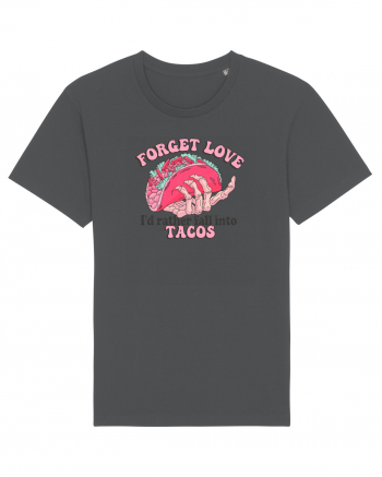 Anti Valentine Day - Forget love fall into tacos Anthracite