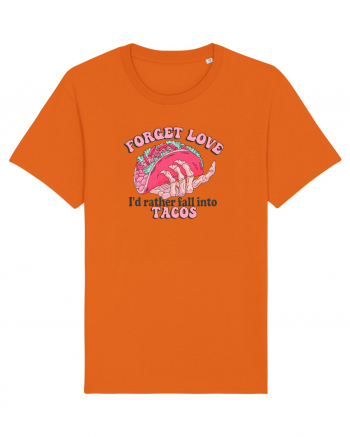 Anti Valentine Day - Forget love fall into tacos Bright Orange