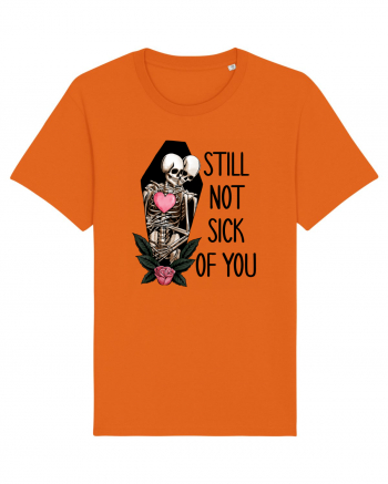 Anti Valentine Day - Still not sick of you Bright Orange