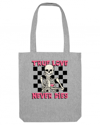 Anti Valentine Day - True love never dies v2 Heather Grey