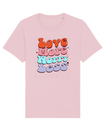 retro chic de Ziua Îndrăgostiților - Love more worry less Cotton Pink