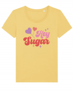 Retro Chic Valentine - Hey sugar Tricou mânecă scurtă guler larg fitted Damă Expresser