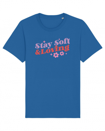 Retro Chic Valentine - Stay soft and loving Royal Blue