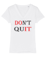 Don't QUIT Tricou mânecă scurtă guler V Damă Evoker