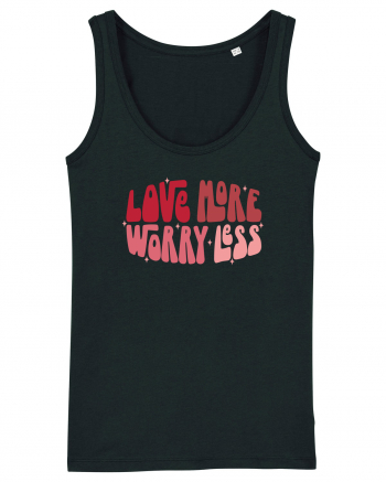 de dragoste in stil retro vintage - Love More Worry Less Black