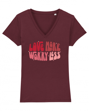 de dragoste in stil retro vintage - Love More Worry Less Burgundy