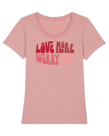 de dragoste in stil retro vintage - Love More Worry Less Canyon Pink